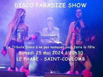 SAINT-COULOMB, êtes-vous prêts pour une énorme fête ?
Prenez vite vos places pour le Disco Paradize Show !...