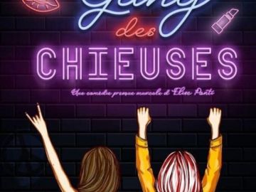 Toulouse, les 4 et 5 octobre, ne manquez pas Le Gang des Chieuses, une comédie presque musicale mais totalement hilarante !
Réservations:...